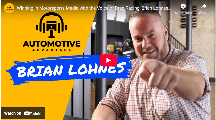 How Grit Transformed Brian Lohnes into NHRA's Voice 2 Winning in Motorsports Media with the Voice of Drag Racing, Brian Lohnes | Automotive Advantage 009